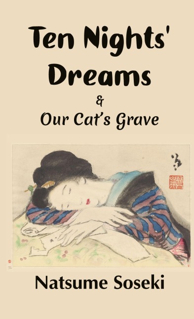 Ten Nights' Dreams and Our Cat's Grave