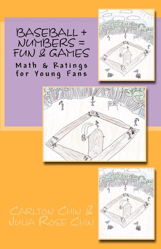 Baseball + Numbers = Fun and Games Math and Ratings for Young Fans