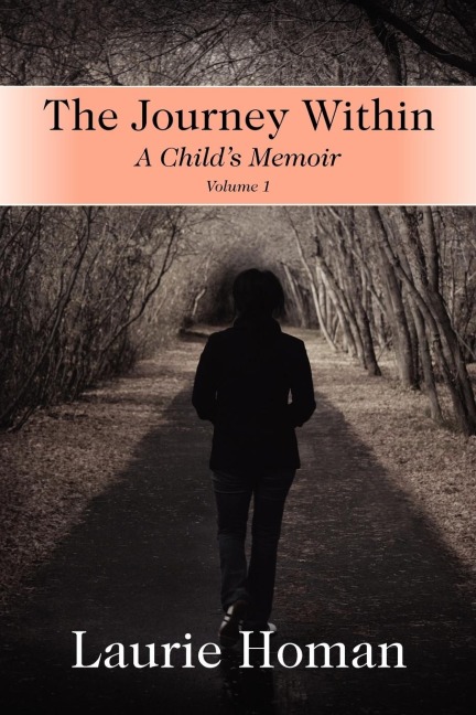 The Journey Within: A Childs Memoir