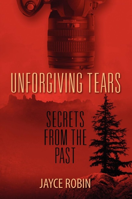 Unforgiving Tears: Secrets from the Past