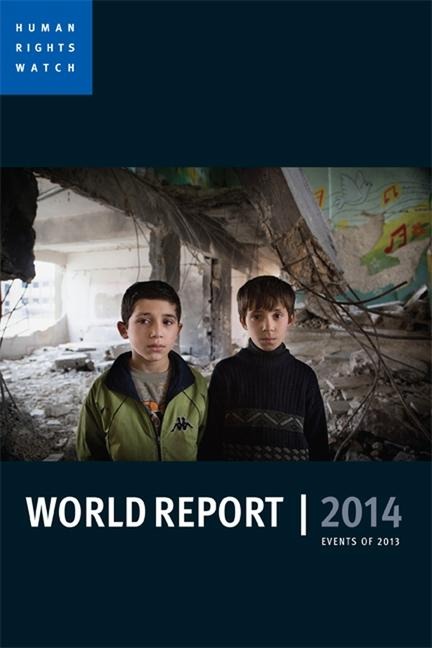 Human Rights Watch World Report: Events of 2013