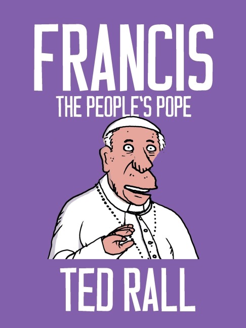 Francis, the Peoples Pope