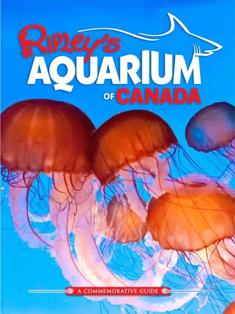 Ripleys Aquarium of Canada: A Commemorative Guide