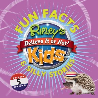 Ripleys Fun Facts & Silly Stories 5, 5