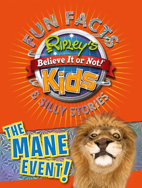 Ripley's Fun Facts & Silly Stories: The Mane Event