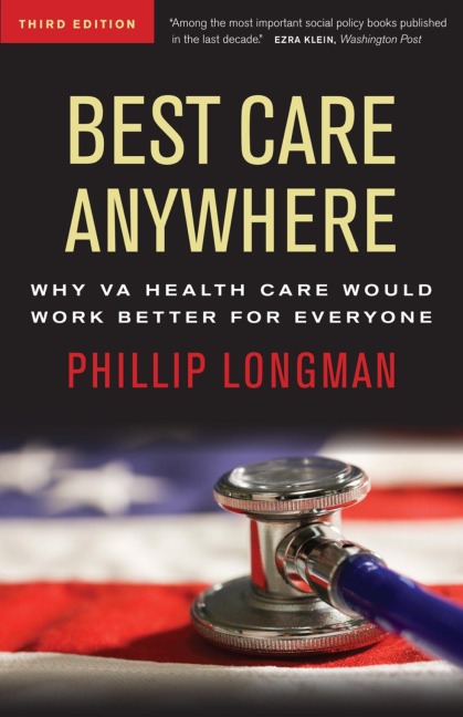 Best Care Anywhere: Why Va Health Care Is Better Than Yours