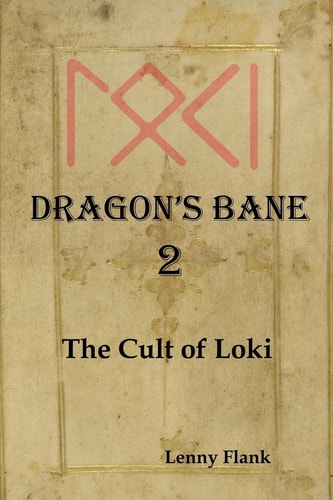 Dragon's Bane 2 The Cult of Loki