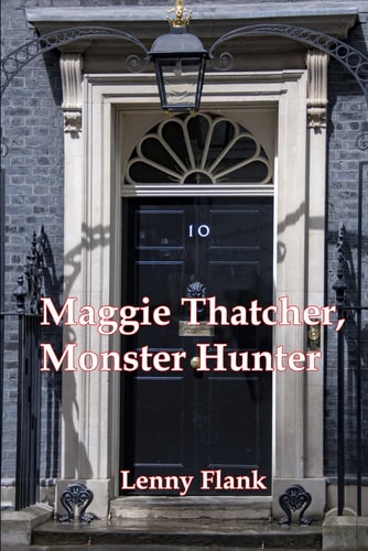 Maggie Thatcher, Monster Hunter