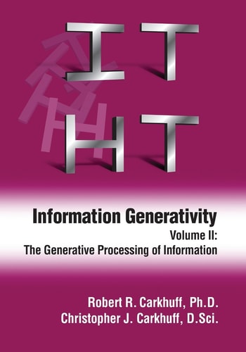 Information Generativity Volume 2: The Generative Processing of Information