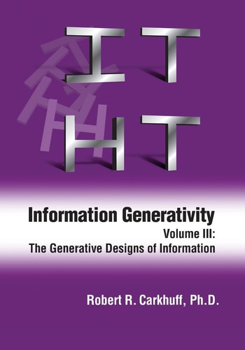 Information Generativity Volume 3: The Generative Designs of Information