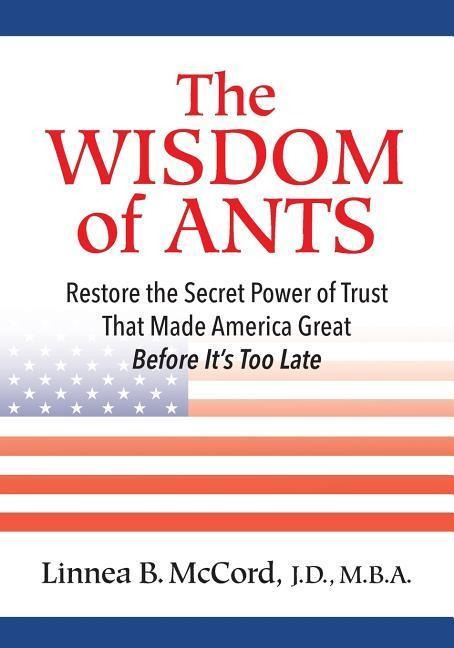The Wisdom of Ants: 10 Commandments ofTrust