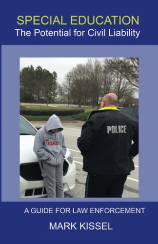 Special Education The Potential for Civil Liability: a Guide for Law Enforcement