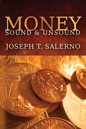 Money Sound and Unsound
