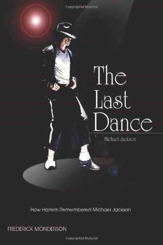 Michael Jackson The Last Dance : how Harlem Remembered Michael Jackson