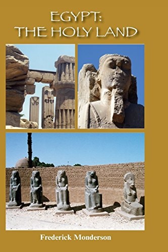 Egypt the "Holy Land" The Quintessential Book