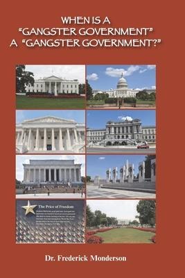 When Is a Gangster Government a Gangster Government?: Democrats versus Trump and Republicans