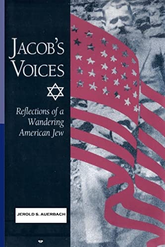 Jacob's Voices Reflections of a Wandering American Jew