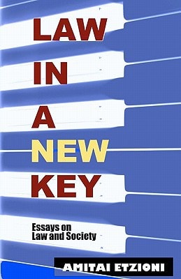 Law in a New Key Essays on Law and Society
