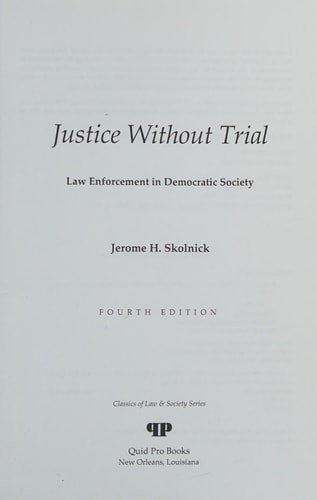 Justice Without Trial Law Enforcement in Democratic Society