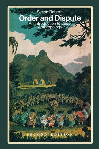 Order and Dispute An Introduction to Legal Anthropology