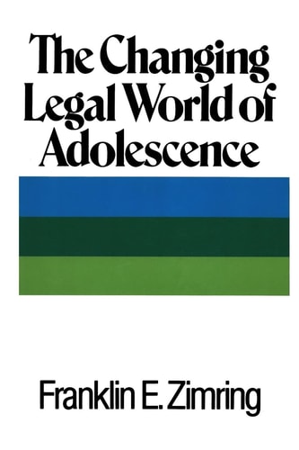 The Changing Legal World of Adolescence