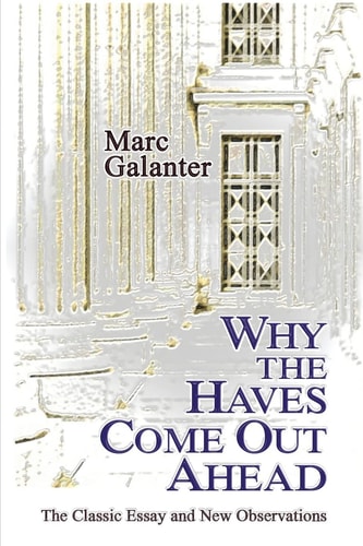 Why the Haves Come Out Ahead The Classic Essay and New Observations