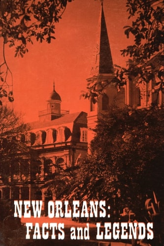 New Orleans Facts and Legends