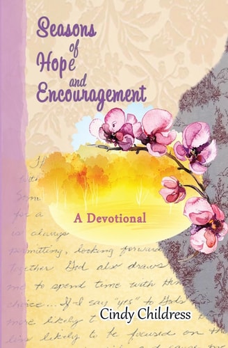 Seasons of Hope and Encouragement A Devotional