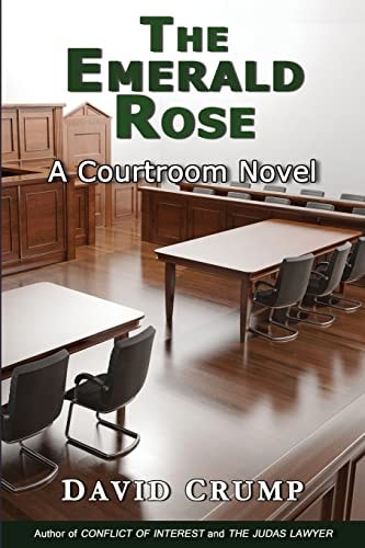 The Emerald Rose A Courtroom Novel