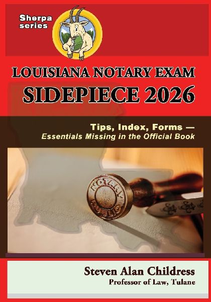 Louisiana Notary Exam Sidepiece 2026: Tips, Index, Forms - Essentials Missing in the Official Book