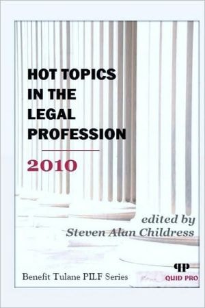 Hot Topics in the Legal Profession, 2010