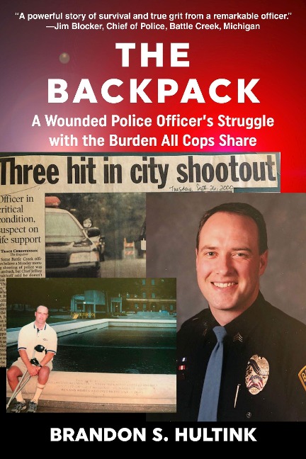 The Backpack: A Wounded Police Officers Struggle with the Burden All Cops Share