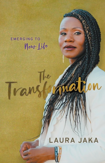 The Transformation: Emerging to New Life