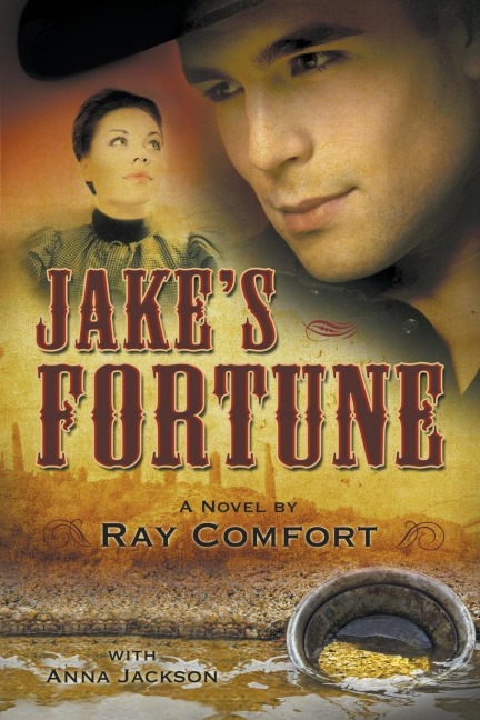 Jakes Fortune: A Novel by Ray Comfort