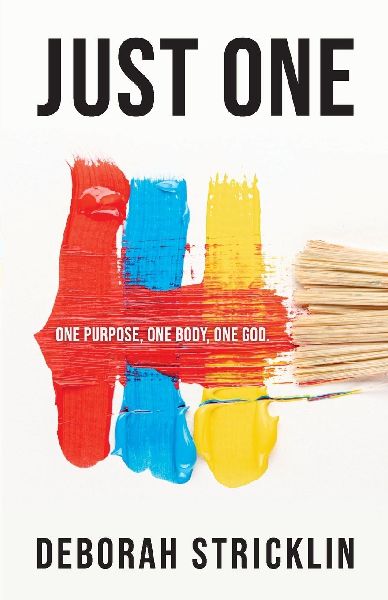Just One: One Purpose, One Body, One God.