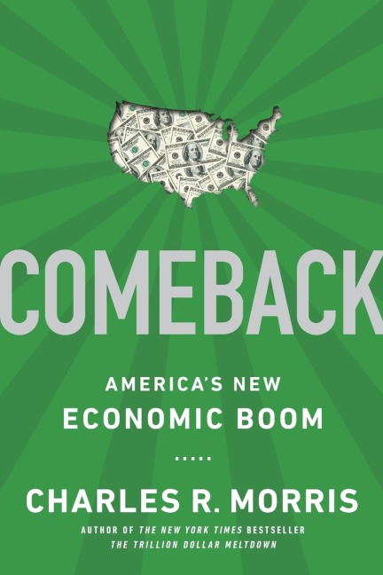 Comeback: Americas New Economic Boom