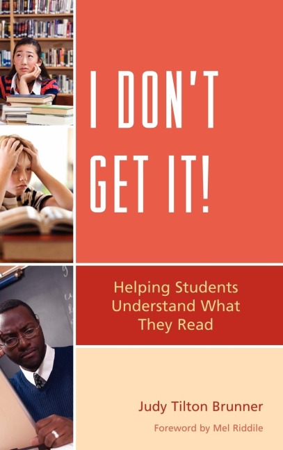 I Dont Get It: Helping Students Understand What They Read