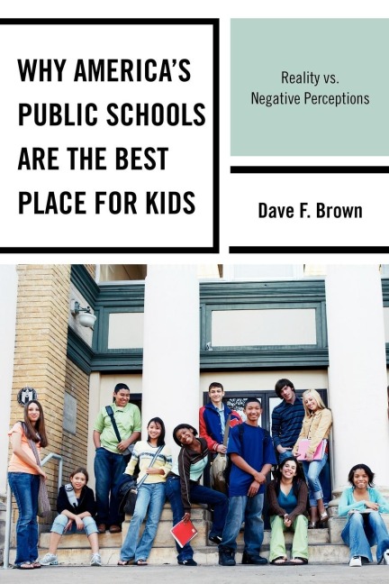 Why Americas Public Schools Are the Best Place for Kids: Reality vs. Negative Perceptions