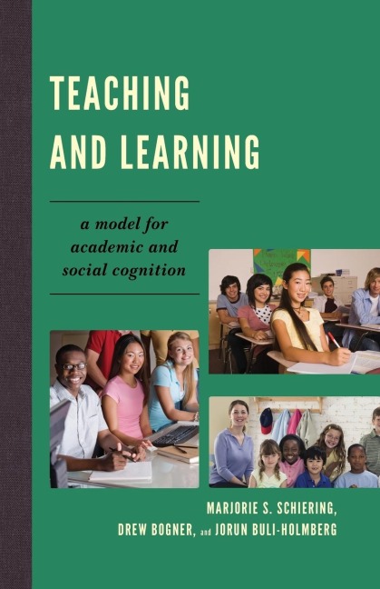 Teaching and Learning: A Model for Academic and Social Cognition