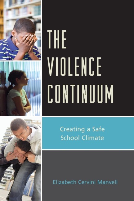 Violence Continuum: Creating a Safe School Climate