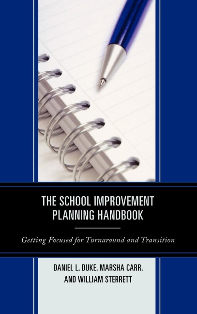 School Improvement Planning Handbook: Getting Focused for Turnaround and Transition
