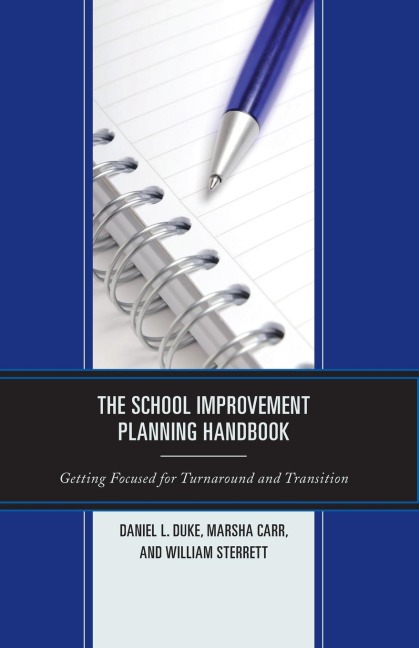 School Improvement Planning Handbook: Getting Focused for Turnaround and Transition