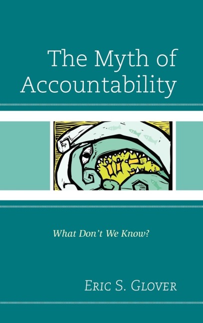 Myth of Accountability: What Dont We Know?