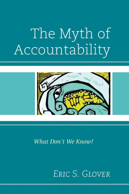 Myth of Accountability: What Dont We Know?