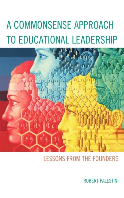 Commonsense Approach to Educational Leadership