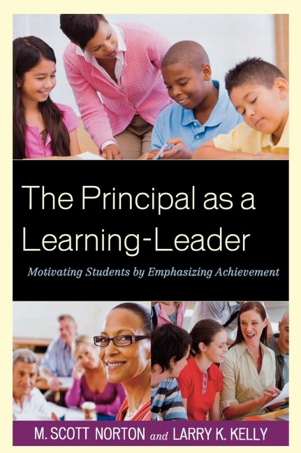 Principal as a Learning-Leader: Motivating Students by Emphasizing Achievement