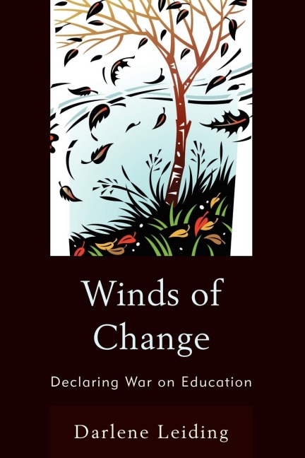 Winds of Change: Declaring War on Education