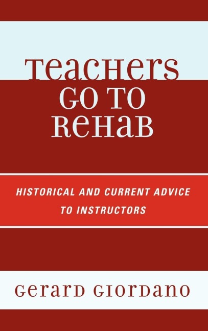 Teachers Go to Rehab