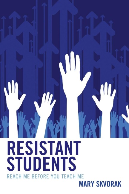 Resistant Students: Reach Me Before You Teach Me