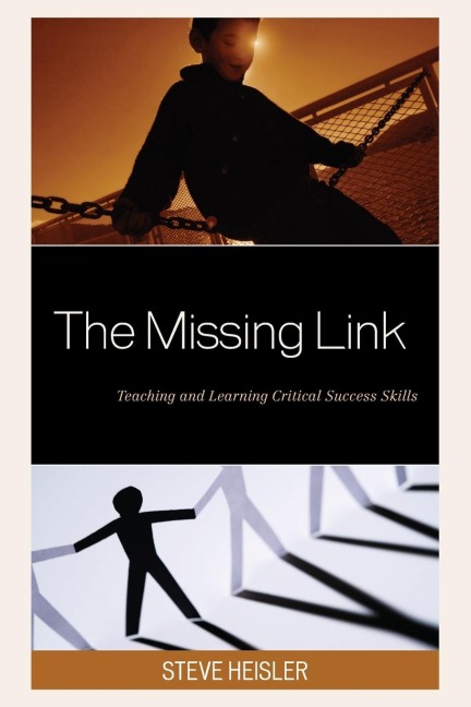 Missing Link: Teaching and Learning Critical Success Skills